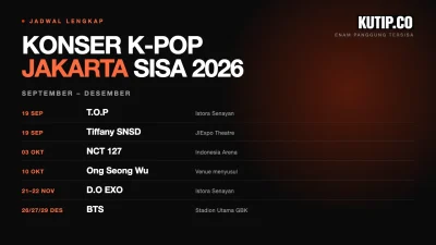 Jadwal konser K-pop di Jakarta September hingga Desember 2026: T.O.P, Tiffany SNSD, NCT 127, Ong Seong Wu, D.O EXO, dan BTS