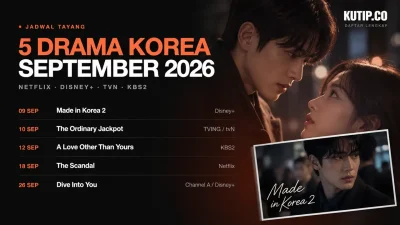 Jadwal lima drama Korea yang mulai tayang pada September 2026 di Netflix, Disney Plus, tvN, dan KBS2