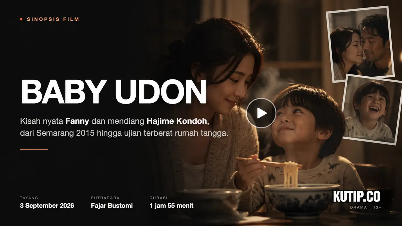 Film Baby Udon karya Fajar Bustomi yang tayang 3 September 2026, diangkat dari kisah nyata Fanny dan Hajime Kondoh